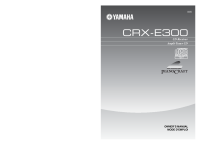Yamaha CRXE-300 - Owners Manual 